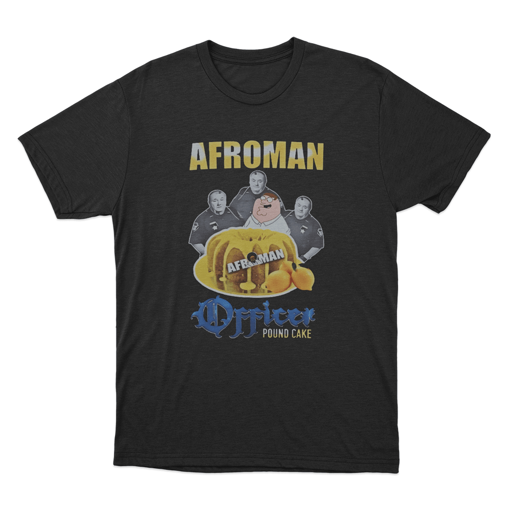 Afroman Lemon Pound Cake Unisex T Shirt Black Afroman Lemon Pound Cake Unisex T Shirt Black