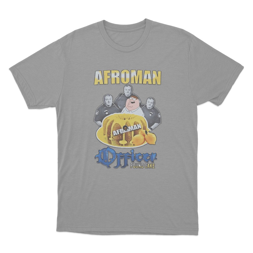 Afroman Lemon Pound Cake Unisex T Shirt Grey Afroman Lemon Pound Cake Unisex T Shirt Grey