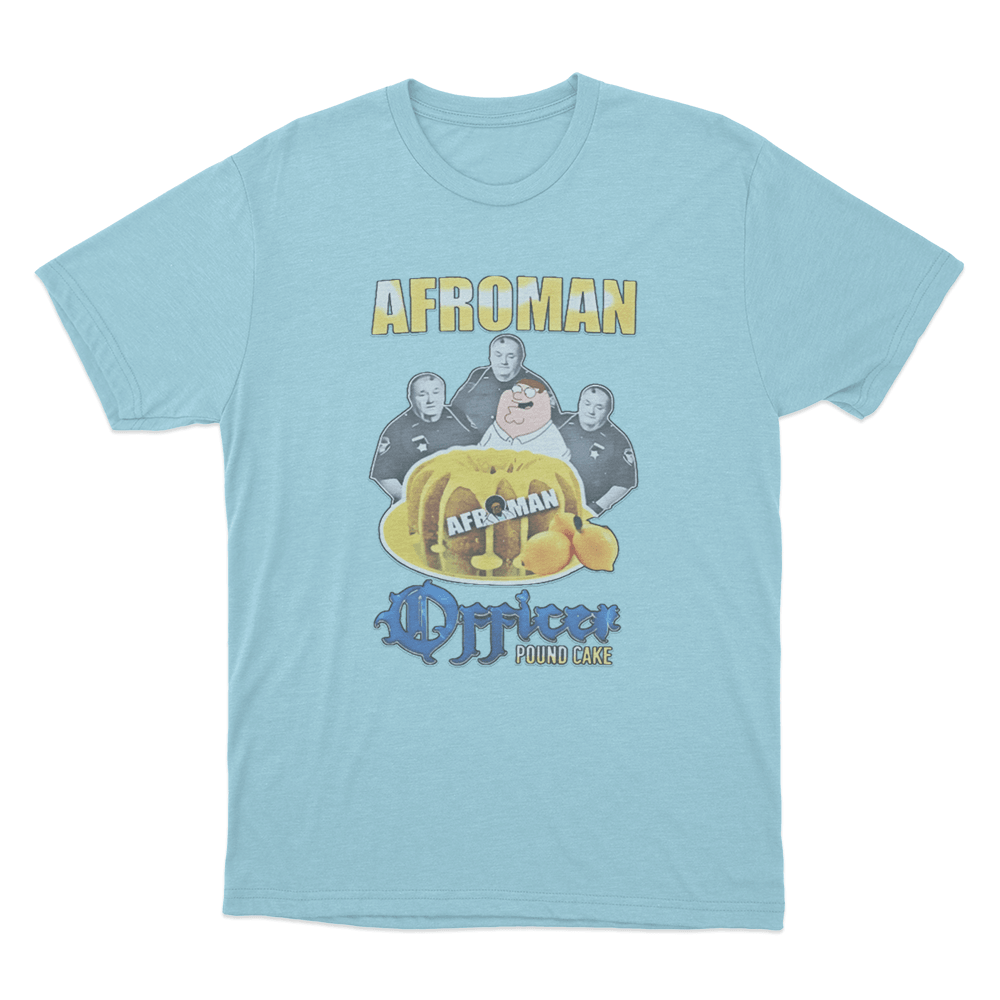 Afroman Lemon Pound Cake Unisex T Shirt Sky Blue Afroman Lemon Pound Cake Unisex T Shirt Sky Blue