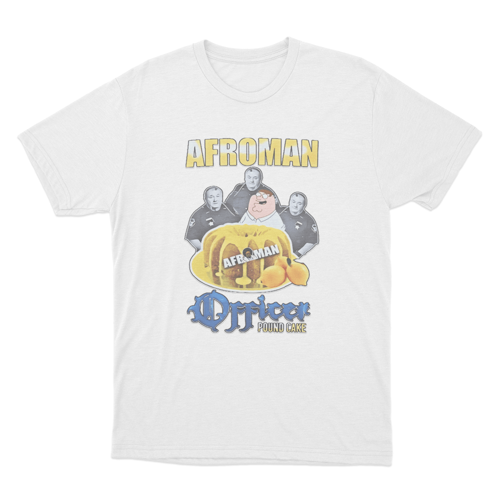 Afroman Lemon Pound Cake Unisex T Shirt White Afroman Lemon Pound Cake Unisex T Shirt White
